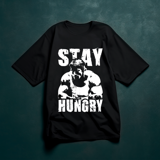 stay hungry T-Shirt
